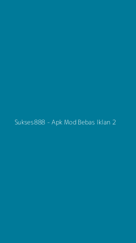 Tampilan Antarmuka Aplikasi Sukses888 - Apk Mod Bebas Iklan - 2