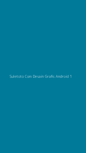 Tampilan Antarmuka Aplikasi Suletoto Com Desain Grafis Android - 1