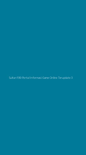 Tampilan Antarmuka Aplikasi Sultan199 Portal Informasi Game Online Terupdate - 3