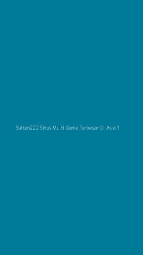 Tampilan Antarmuka Aplikasi Sultan222 Situs Multi Game Terbesar Di Asia - 1
