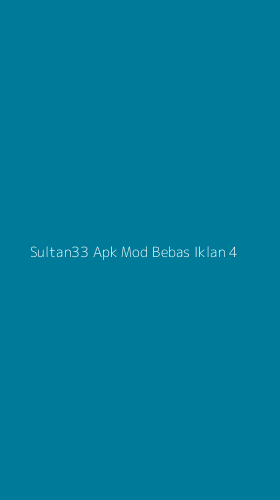 Tampilan Antarmuka Aplikasi Sultan33 Apk Mod Bebas Iklan - 4