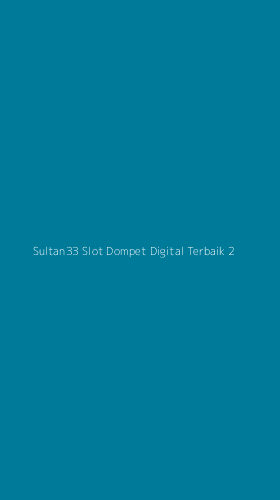 Tampilan Antarmuka Aplikasi Sultan33 Slot Dompet Digital Terbaik - 2