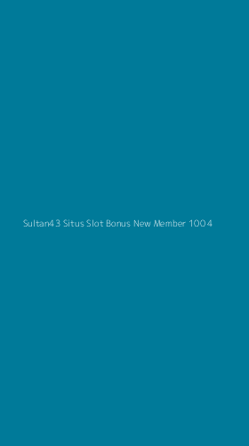 Tampilan Antarmuka Aplikasi Sultan43 Situs Slot Bonus New Member 100 - 4