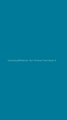 Tampilan Antarmuka Aplikasi Sultanplay88 Bandar Slot Terbesar Pasti Bayar - 4