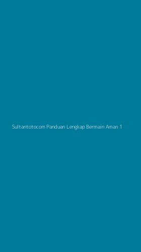 Tampilan Antarmuka Aplikasi Sultantotocom Panduan Lengkap Bermain Aman - 1