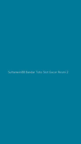 Tampilan Antarmuka Aplikasi Sultanwin88 Bandar Toto Slot Gacor Resmi - 2