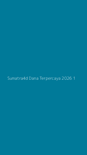 Tampilan Antarmuka Aplikasi Sumatra4d Dana Terpercaya 2026 - 1