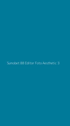 Tampilan Antarmuka Aplikasi Sumobet 88 Editor Foto Aesthetic - 3