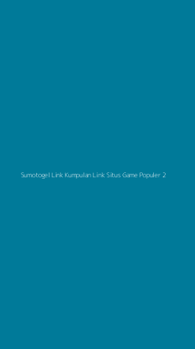 Tampilan Antarmuka Aplikasi Sumotogel Link Kumpulan Link Situs Game Populer - 2