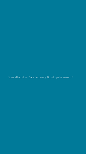 Tampilan Antarmuka Aplikasi Sumseltoto Link Cara Recovery Akun Lupa Password - 4
