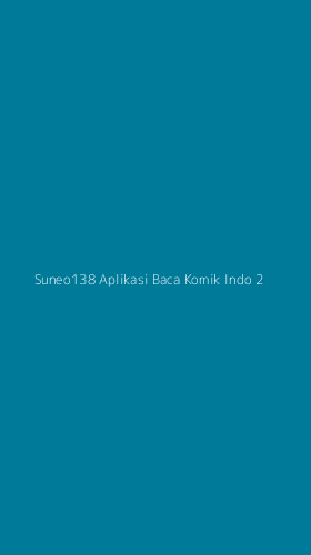 Tampilan Antarmuka Aplikasi Suneo138 Aplikasi Baca Komik Indo - 2