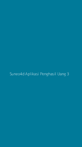 Tampilan Antarmuka Aplikasi Suneo4d Aplikasi Penghasil Uang - 3