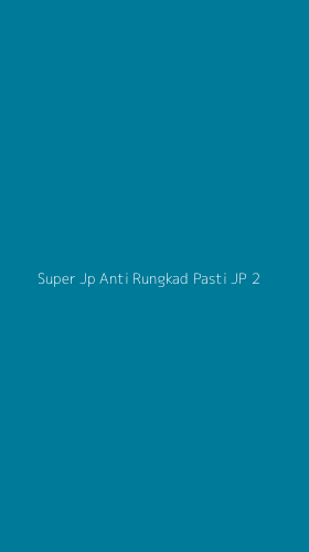 Tampilan Antarmuka Aplikasi Super Jp Anti Rungkad Pasti Jp - 2