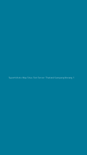 Tampilan Antarmuka Aplikasi Super4dtoto Wap Situs Slot Server Thailand Gampang Menang - 1