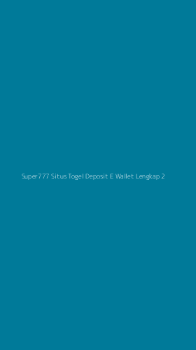 Tampilan Antarmuka Aplikasi Super777 Situs Togel Deposit E Wallet Lengkap - 2