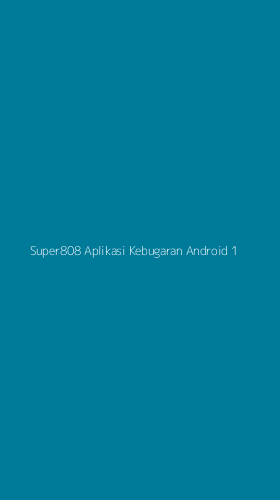 Tampilan Antarmuka Aplikasi Super808 Aplikasi Kebugaran Android - 1