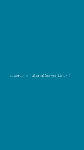 Tampilan Antarmuka Aplikasi Superceme Tutorial Server Linux - 1