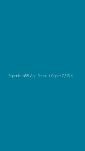 Tampilan Antarmuka Aplikasi Superkoin88 App Deposit Cepat Qris - 4