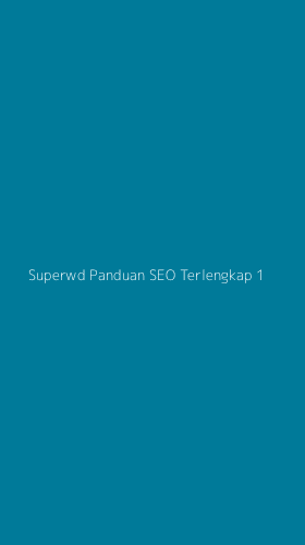 Tampilan Antarmuka Aplikasi Superwd Panduan Seo Terlengkap - 1