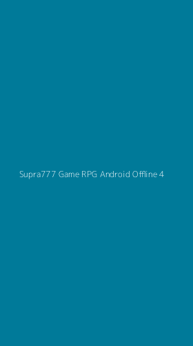 Tampilan Antarmuka Aplikasi Supra777 Game Rpg Android Offline - 4