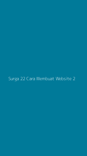 Tampilan Antarmuka Aplikasi Surga 22 Cara Membuat Website - 2