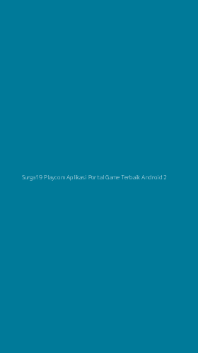 Tampilan Antarmuka Aplikasi Surga19 Playcom Aplikasi Portal Game Terbaik Android - 2