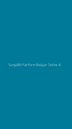 Tampilan Antarmuka Aplikasi Surga88 Platform Belajar Online - 4