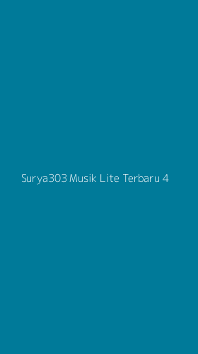 Tampilan Antarmuka Aplikasi Surya303 Musik Lite Terbaru - 4