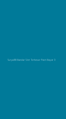 Tampilan Antarmuka Aplikasi Surya88 Bandar Slot Terbesar Pasti Bayar - 3