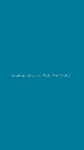 Tampilan Antarmuka Aplikasi Suryatogel Situs Slot Modal Awal Kecil - 2
