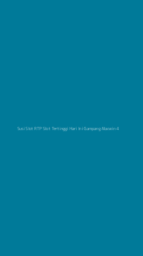 Tampilan Antarmuka Aplikasi Susi Slot Rtp Slot Tertinggi Hari Ini Gampang Maxwin - 4