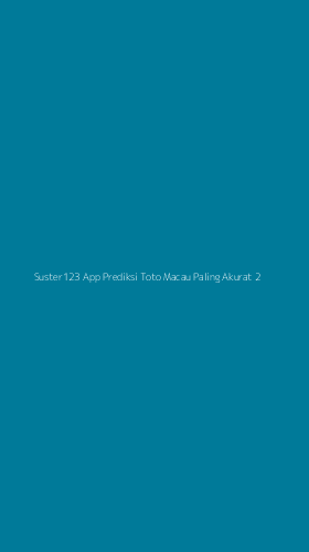 Tampilan Antarmuka Aplikasi Suster123 App Prediksi Toto Macau Paling Akurat - 2