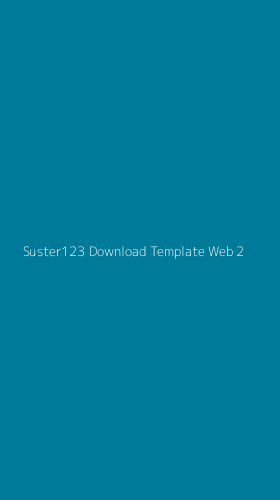 Tampilan Antarmuka Aplikasi Suster123 Download Template Web - 2