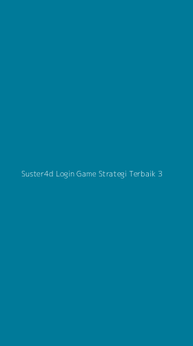 Tampilan Antarmuka Aplikasi Suster4d Login Game Strategi Terbaik - 3