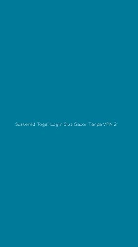 Tampilan Antarmuka Aplikasi Suster4d Togel Login Slot Gacor Tanpa Vpn - 2
