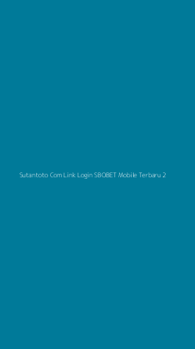 Tampilan Antarmuka Aplikasi Sutantoto Com Link Login Sbobet Mobile Terbaru - 2