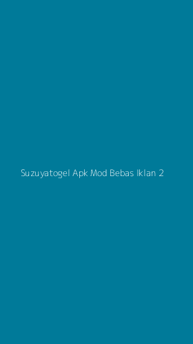 Tampilan Antarmuka Aplikasi Suzuyatogel Apk Mod Bebas Iklan - 2