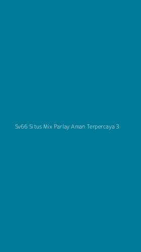 Tampilan Antarmuka Aplikasi Sv66 Situs Mix Parlay Aman Terpercaya - 3