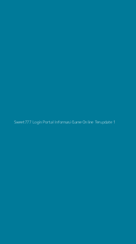 Tampilan Antarmuka Aplikasi Sweet777 Login Portal Informasi Game Online Terupdate - 1