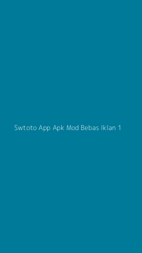 Tampilan Antarmuka Aplikasi Swtoto App Apk Mod Bebas Iklan - 1