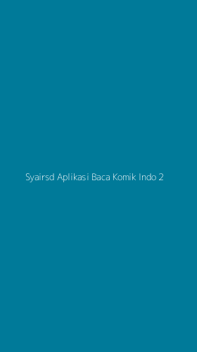 Tampilan Antarmuka Aplikasi Syairsd Aplikasi Baca Komik Indo - 2