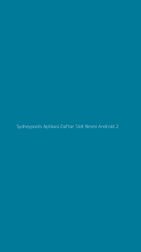 Tampilan Antarmuka Aplikasi Sydneypools Aplikasi Daftar Slot Resmi Android - 2