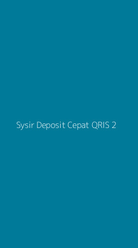 Tampilan Antarmuka Aplikasi Sysir Deposit Cepat Qris - 2