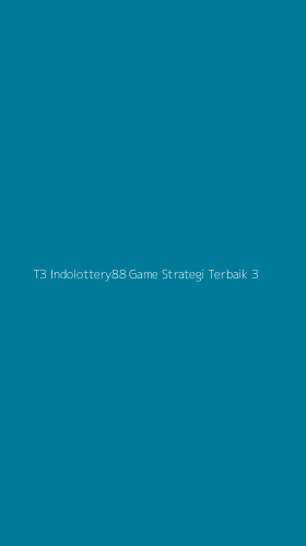 Tampilan Antarmuka Aplikasi T3 Indolottery88 Game Strategi Terbaik - 3