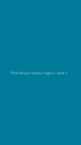 Tampilan Antarmuka Aplikasi T6hh Belajar Bahasa Inggris Cepat - 2
