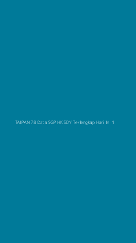 Tampilan Antarmuka Aplikasi Taipan 78 Data Sgp Hk Sdy Terlengkap Hari Ini - 1