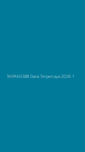 Tampilan Antarmuka Aplikasi Taipan3388 Dana Terpercaya 2026 - 1