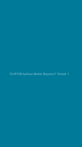 Tampilan Antarmuka Aplikasi Tajir168 Aplikasi Mobile Responsif Terbaik - 1