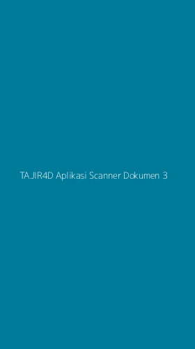 Tampilan Antarmuka Aplikasi Tajir4d Aplikasi Scanner Dokumen - 3