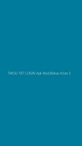 Tampilan Antarmuka Aplikasi Taksu 787 Login Apk Mod Bebas Iklan - 3